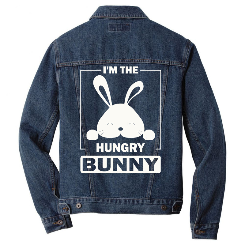 Im The Hungry Bunny T  Shirt I'm The Hungry Bunny Funny Matching Famil Men Denim Jacket | Artistshot