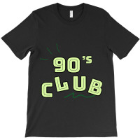 Trending 90's Club T-shirt | Artistshot