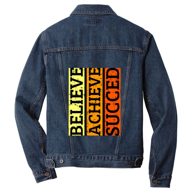 Believe Achieve Succed Slogan Men Denim Jacket by prattershop | Artistshot