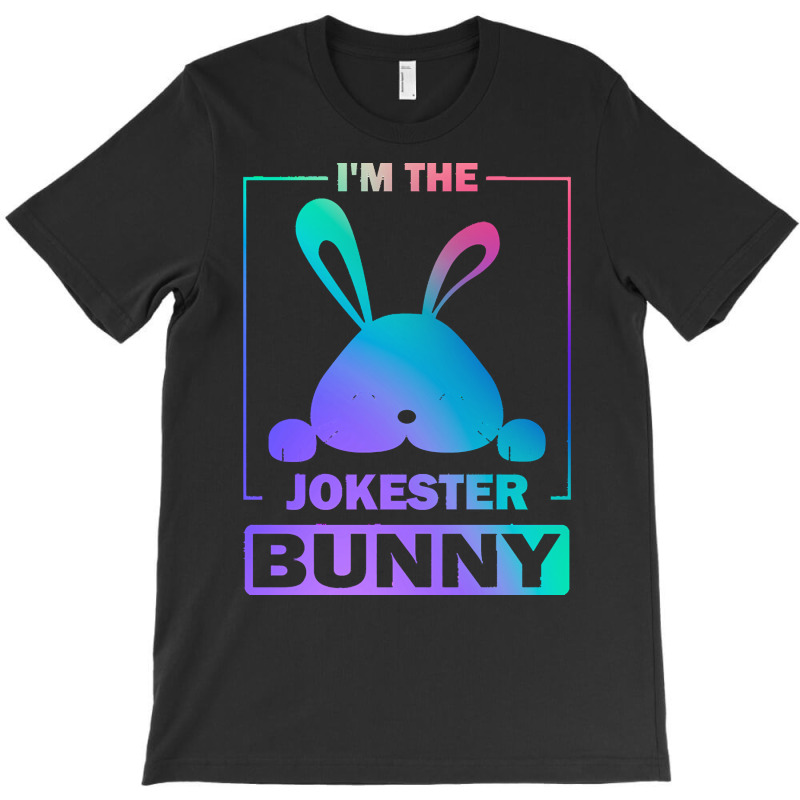 Im The Jokester Bunny T  Shirt Funny Colorful Bunny, I'm The Jokester T-shirt | Artistshot