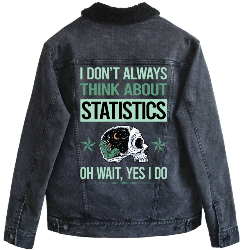 Funny Skeleton Yes I Do Statistics Aesthetic Unisex Sherpa-lined Denim Jacket | Artistshot