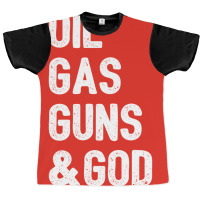 Oil Gas Guns God Green Graphic T-shirt | Artistshot