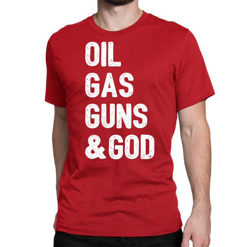 Oil Gas Guns God Green Classic T-shirt | Artistshot