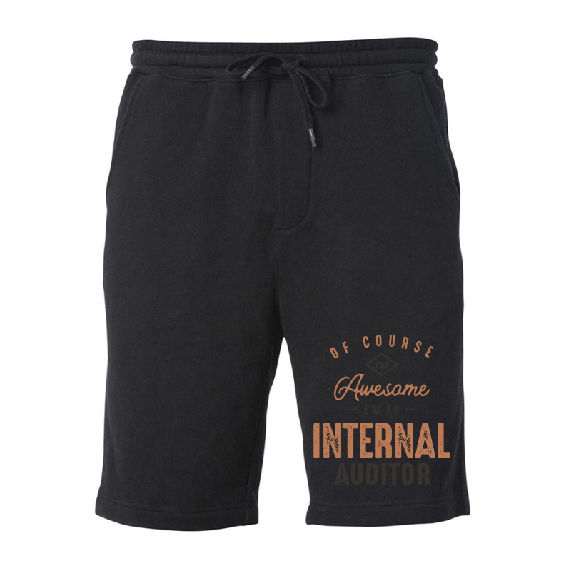 Im Awesome Im A Internal Auditor Funny Job Aesthetic Fleece Short | Artistshot