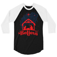 Believe In Christmas 3/4 Sleeve Shirt | Artistshot