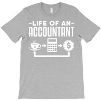 Cpa  Life Of An Accountant Blue T-shirt | Artistshot