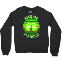 Keep Calm Im Irish T  Shirtkeep Calm I’m Irish T  Shirt (3) Crewneck Sweatshirt | Artistshot