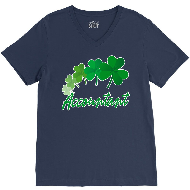 Irish Shamrocks Accountant St Patricks Day Gift Funny V-neck Tee | Artistshot