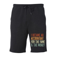 I Became An Accountant For The Fame The Money Tumblr Fleece Short | Artistshot