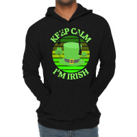 Keep Calm Im Irish T  Shirtkeep Calm I’m Irish T  Shirt (4) Lightweight Hoodie | Artistshot