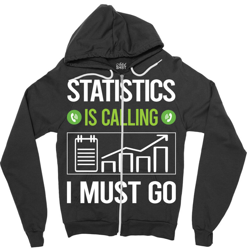 It Is Calling I Must Go Statistics Boy Zipper Hoodie | Artistshot