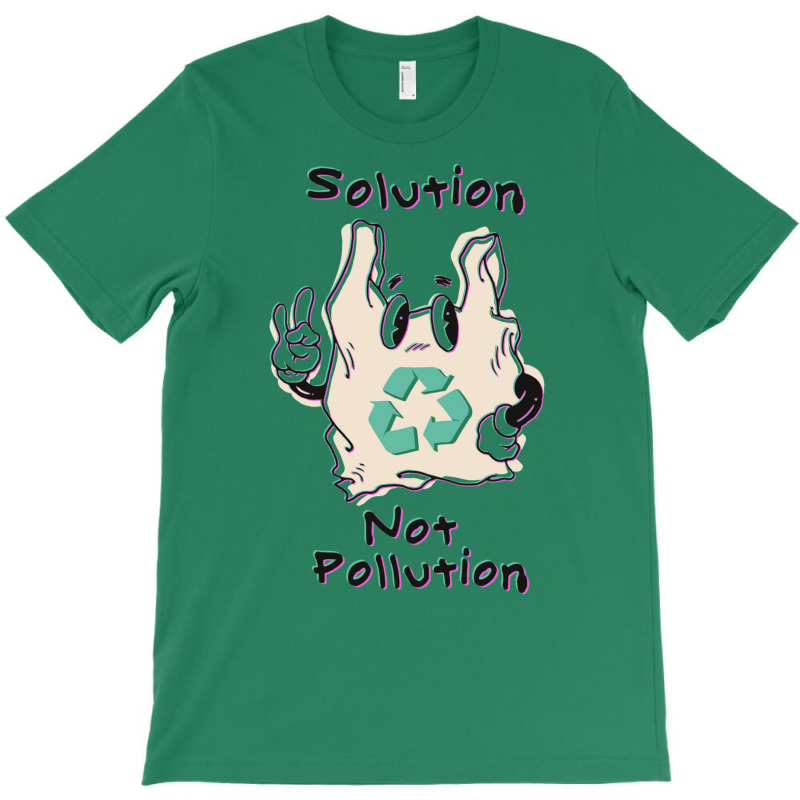 Solution Not Pollution T-shirt | Artistshot