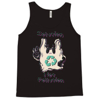 Solution Not Pollution Tank Top | Artistshot