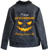 Im Accountant Nothing Scares Me Hallowen Summer Unisex Sherpa-lined Denim Jacket | Artistshot