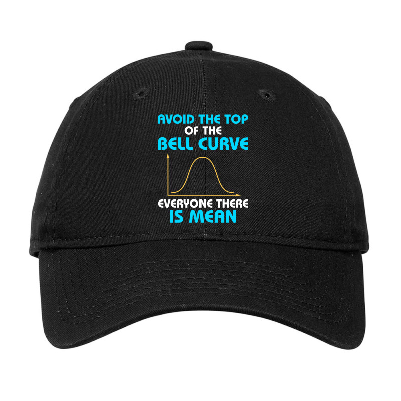 Avoid The Top Of The Bell Curve Data Statistics Scientist Adjustable Cap | Artistshot