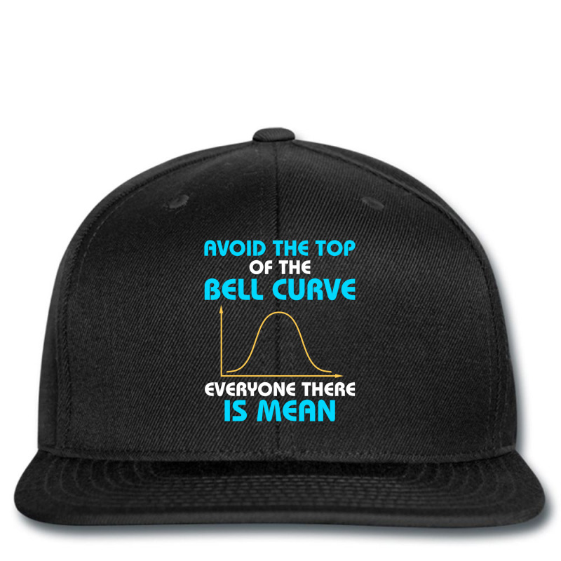 Avoid The Top Of The Bell Curve Data Statistics Scientist Printed Hat | Artistshot