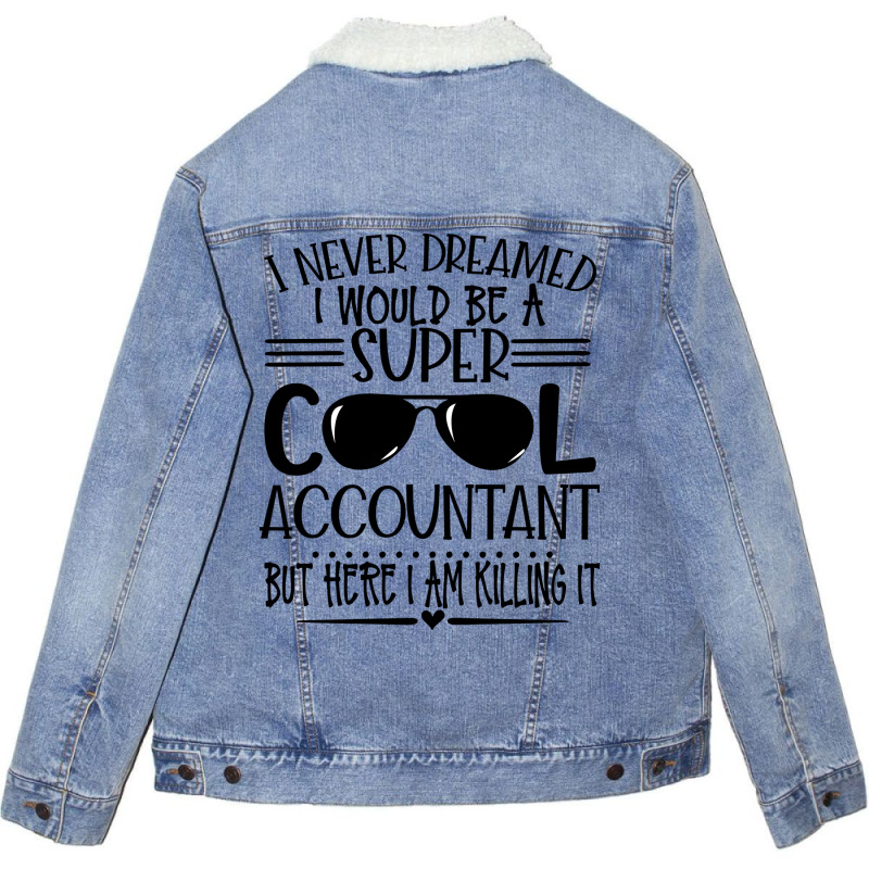 Super Cool Accountant Girl Unisex Sherpa-Lined Denim Jacket by tanuskrego | Artistshot