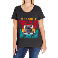 Sleep With A Truck Driver They Always Deliver Funny Trucker 32 Ladies Curvy T-shirt | Artistshot