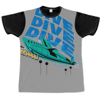 Dive! Dive! Dive! Graphic T-shirt | Artistshot