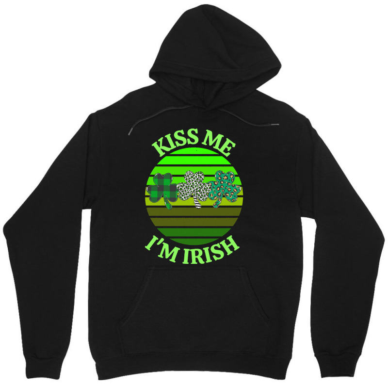 Kiss Me Im Irish T  Shirtkiss Me I’m Irish T  Shirt (8) Unisex Hoodie | Artistshot