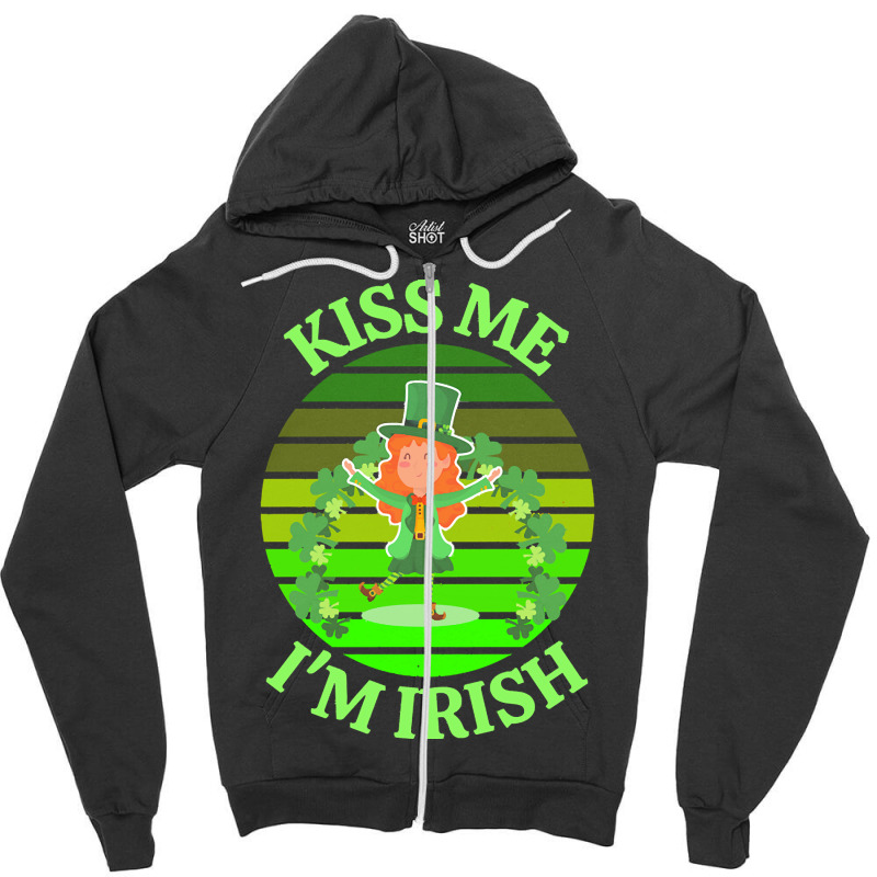 Kiss Me Im Irish T  Shirtkiss Me I’m Irish T  Shirt (9) Zipper Hoodie | Artistshot