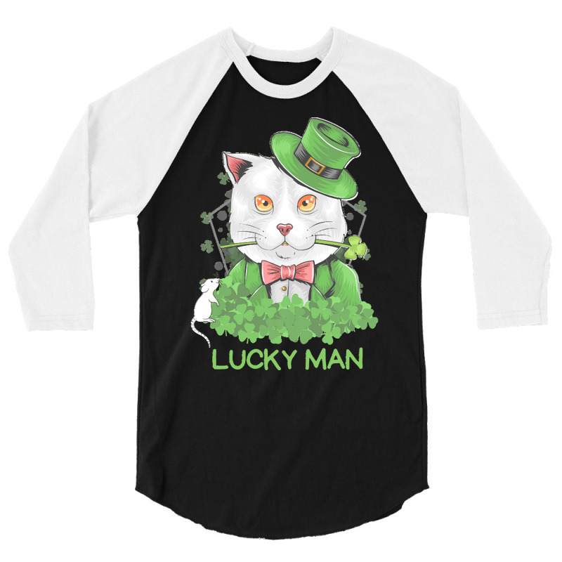 Lucky Man T  Shirt Lucky Man Funny White Cat And White Mouse St. Patri 3/4 Sleeve Shirt | Artistshot