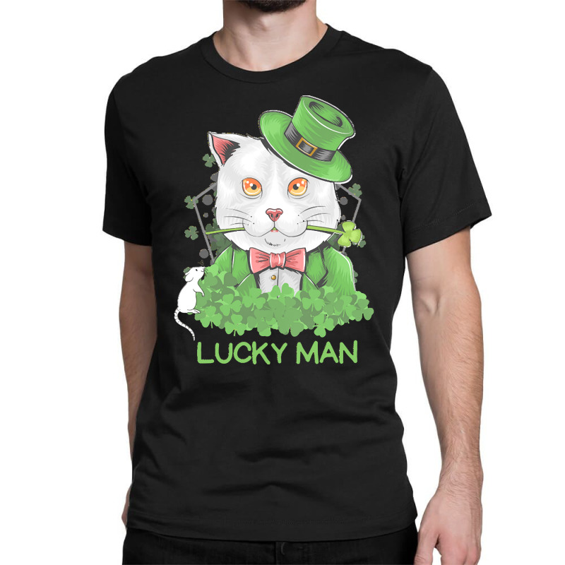 Lucky Man T  Shirt Lucky Man Funny White Cat And White Mouse St. Patri Classic T-shirt | Artistshot