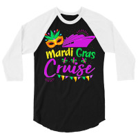 Mardi Gras New Orleans T  Shirt Mardi Gras Cruise Cruising Mask Cruise 3/4 Sleeve Shirt | Artistshot