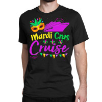 Mardi Gras New Orleans T  Shirt Mardi Gras Cruise Cruising Mask Cruise Classic T-shirt | Artistshot