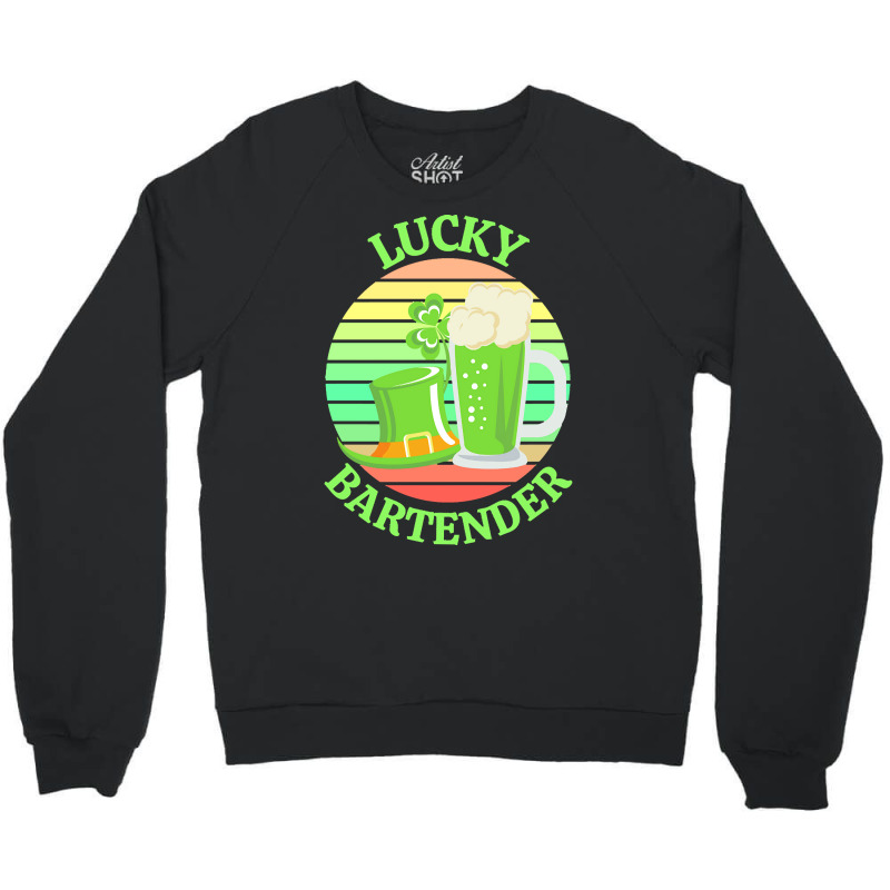 One Lucky Bartender T  Shirtone Lucky Bartender T  Shirt (6) Crewneck Sweatshirt | Artistshot