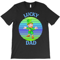 One Lucky Dad T  Shirtone Lucky Dad T  Shirt (1) T-shirt | Artistshot