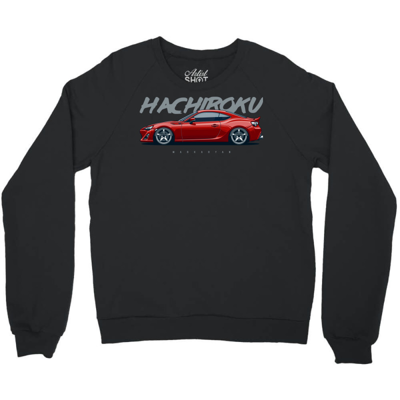 Hachiroku Gt86 2 Crewneck Sweatshirt by psujekfaisyy | Artistshot