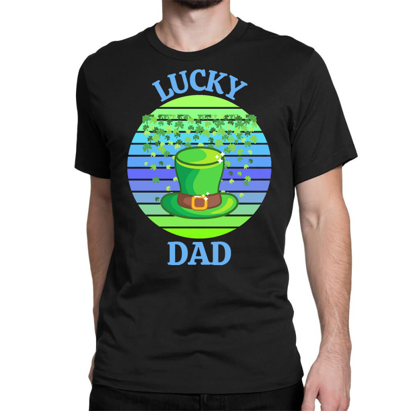 One Lucky Dad T  Shirtone Lucky Dad T  Shirt (2) Classic T-shirt | Artistshot