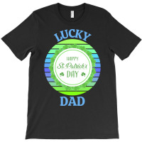 One Lucky Dad T  Shirtone Lucky Dad T  Shirt (4) T-shirt | Artistshot