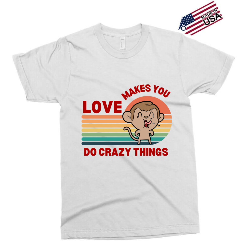 Love Makes You Do Crazy Things Monkey Toon Retro Funny Design Exclusive T-shirt | Artistshot