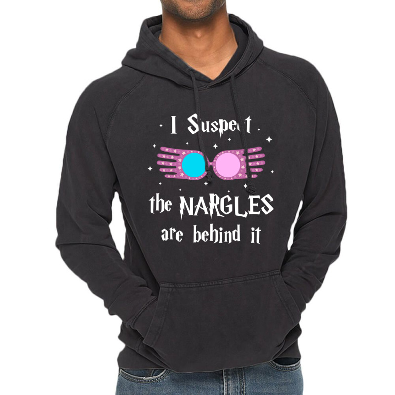 Limited Edition I Suspect The Nargles Are Behind It Vintage Hoodie by Berrios Crisp | Artistshot