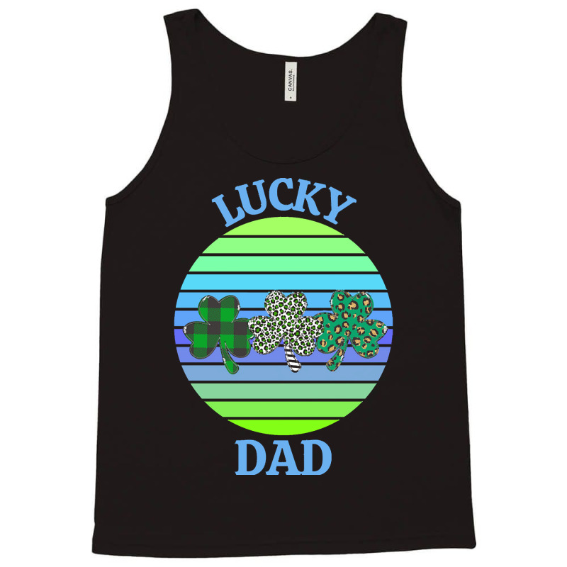 One Lucky Dad T  Shirtone Lucky Dad T  Shirt (6) Tank Top | Artistshot