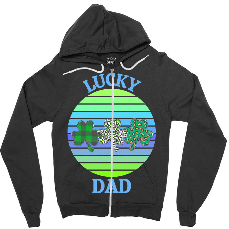 One Lucky Dad T  Shirtone Lucky Dad T  Shirt (6) Zipper Hoodie | Artistshot