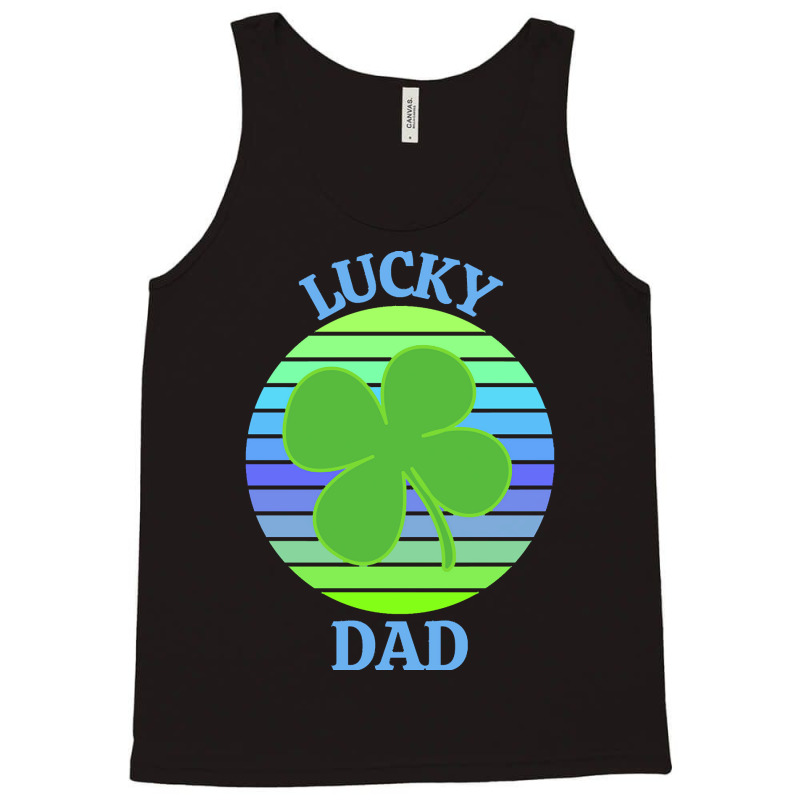 One Lucky Dad T  Shirtone Lucky Dad T  Shirt (8) Tank Top | Artistshot