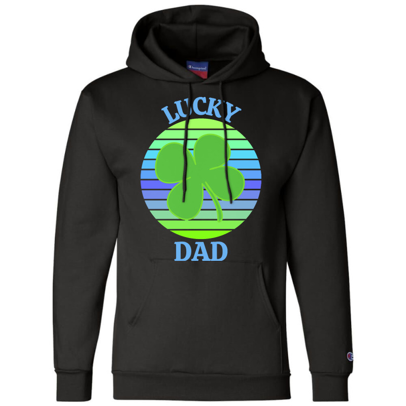 One Lucky Dad T  Shirtone Lucky Dad T  Shirt (8) Champion Hoodie | Artistshot