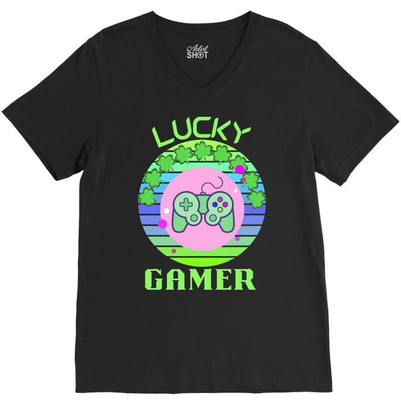 One Lucky Gamer T  Shirtone Lucky Gamer T  Shirt (1) V-neck Tee | Artistshot