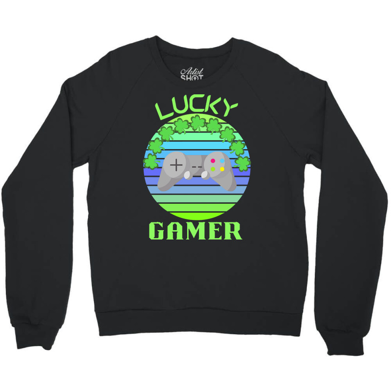 One Lucky Gamer T  Shirtone Lucky Gamer T  Shirt (9) Crewneck Sweatshirt | Artistshot