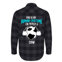 Cow This Is My Human Costume I Am Really A Cow Halloween Flannel Shirt | Artistshot