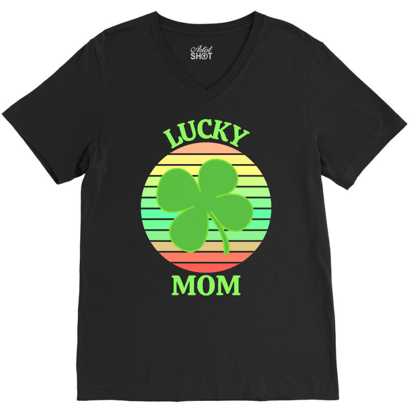 One Lucky Mom T  Shirtone Lucky Mom T  Shirt (2) V-neck Tee | Artistshot