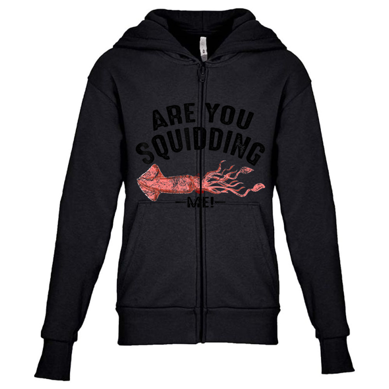 Cool Are You Squidding Me! Squid Fish Lover Youth Zipper Hoodie by tintruong | Artistshot