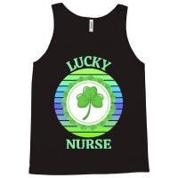 One Lucky Nurse T  Shirtone Lucky Nurse T  Shirt (1) Tank Top | Artistshot