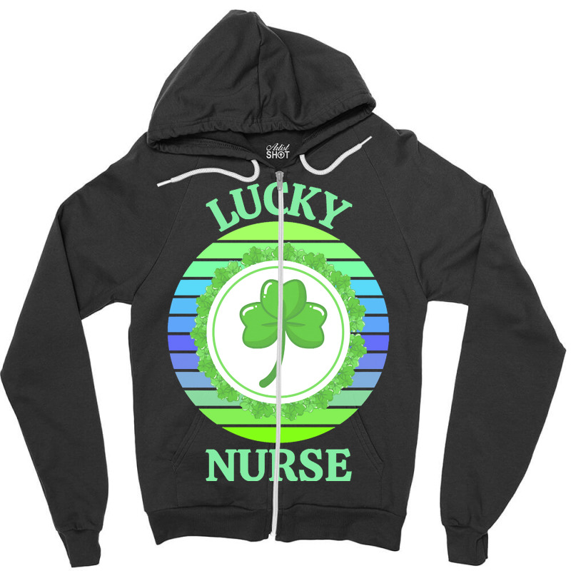 One Lucky Nurse T  Shirtone Lucky Nurse T  Shirt (1) Zipper Hoodie | Artistshot