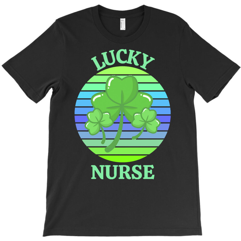 One Lucky Nurse T  Shirtone Lucky Nurse T  Shirt (2) T-shirt | Artistshot