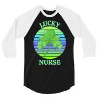 One Lucky Nurse T  Shirtone Lucky Nurse T  Shirt (2) 3/4 Sleeve Shirt | Artistshot