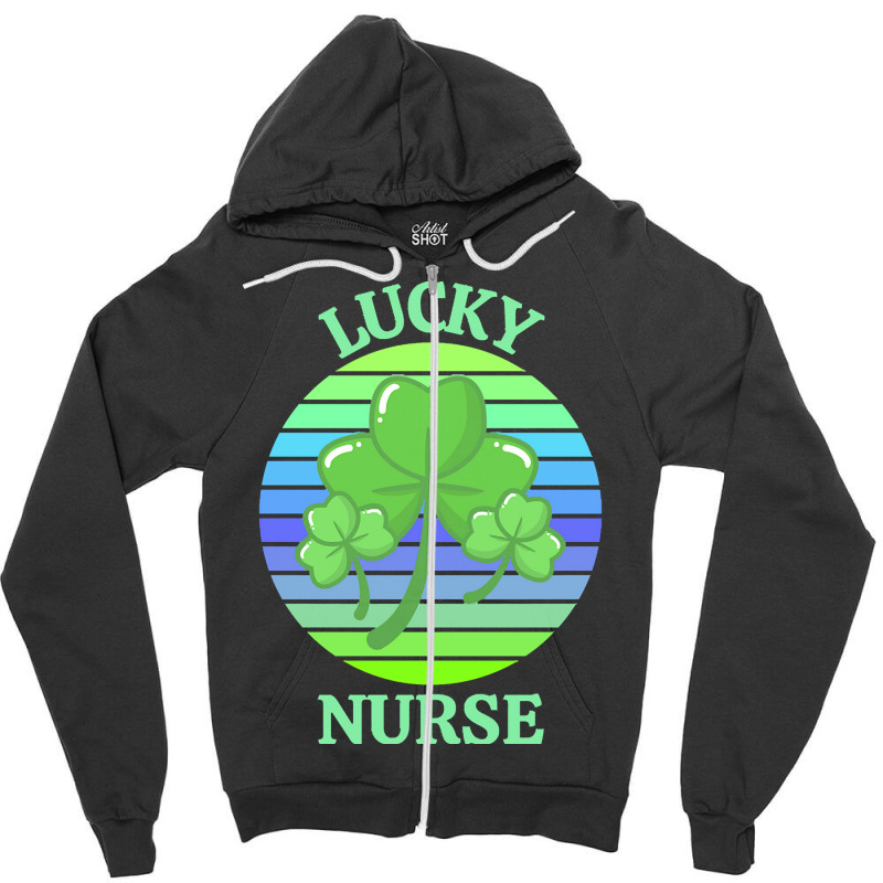 One Lucky Nurse T  Shirtone Lucky Nurse T  Shirt (2) Zipper Hoodie | Artistshot